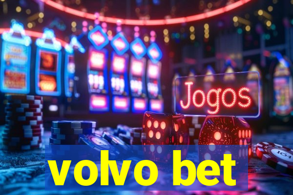 volvo bet